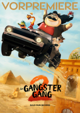 Filmplakat Vorpremiere: Die Gangster Gang 2