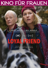 Filmplakat Loyal Friend - Kino für Frauen