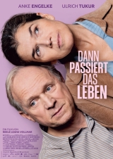 Filmplakat Dann passiert das Leben - Seniorenkino