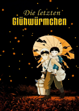 Filmplakat Die Letzten Glühwürmchen
