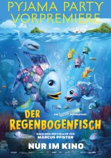 Filmplakat Der Regenbogenfisch - Pyjama Party Vorpremiere